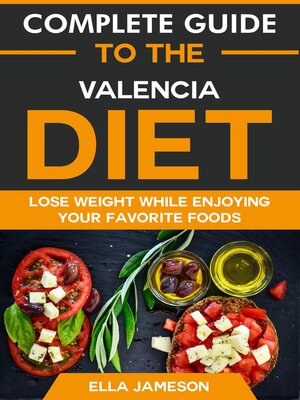 cover image of Complete Guide to the Valencia Diet